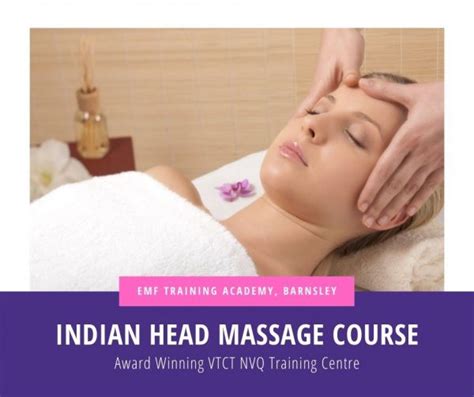 Indian Head Massage Course 10am 4pm Emf Training Ltd
