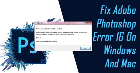 Complete Guide To Fix Photoshop Error 16 On Windows And Mac