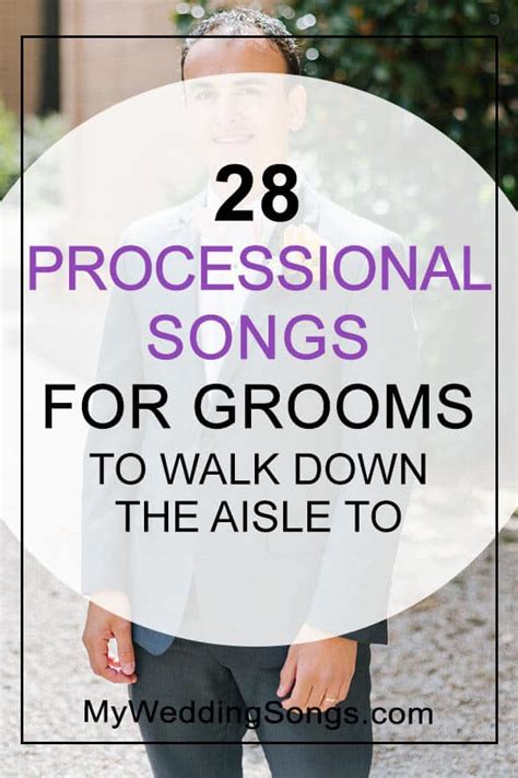 Selecting the best song to express the special bond between the mother of the groom and her newlywed son is a challenging task! 28 Processional Songs for Grooms 2021 | My Wedding Songs
