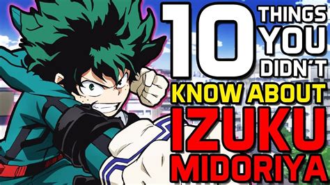 10 Things You Probably Didnt Know About Izuku Midoriya
