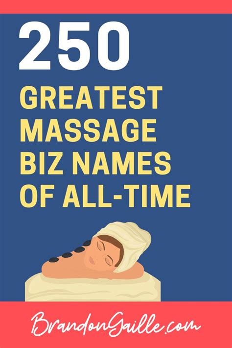 250 Best Massage Company Names Massage Therapy Business Good Massage Massage