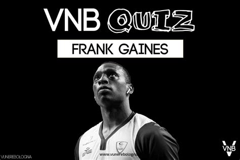 QUIZ | Quanto conosci Frank Gaines? - Vu Nere Bologna