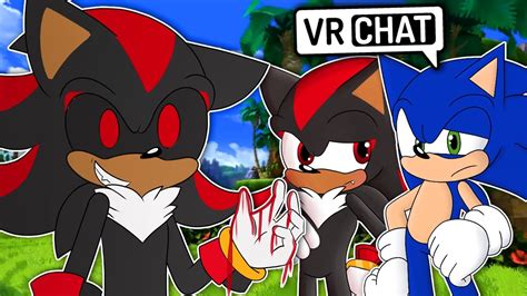 Sonic And Shadow Meet Shadow Exe Vr Chat Youtube