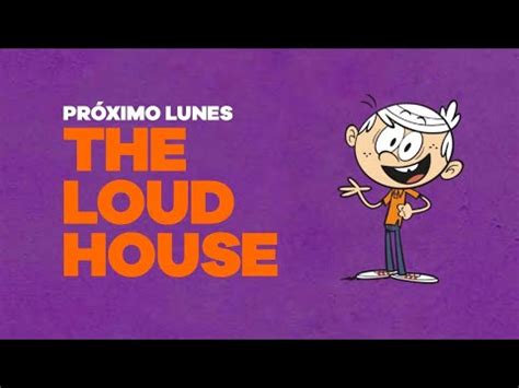 NUEVOS EPISODIOS The Loud House Próximo Lunes YouTube
