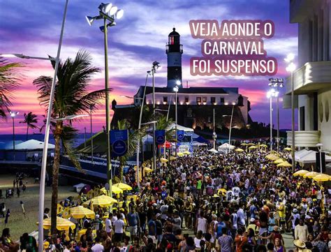 Carnaval está cancelado nas capitais Saiba onde será feriado SINTERP BA
