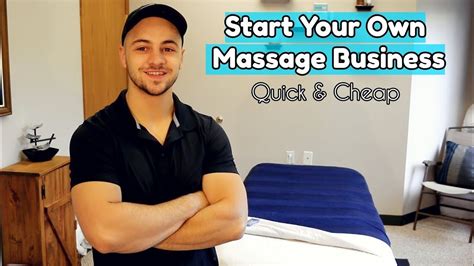 How To Start Your Own Massage Business Youtube Massage Therapy