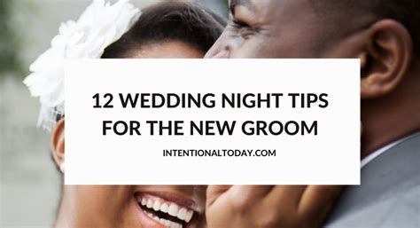 Wedding Night Tips For Grooms 12 Things Every Man Should Know Wedding Night Tips Wedding