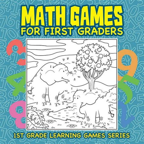Math Games For First Graders 1st Grade Learning Games Series