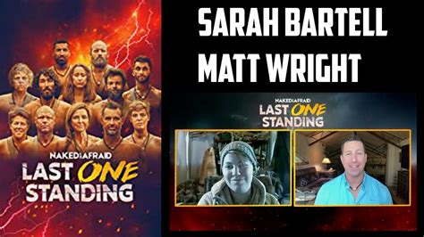 Sarah Bartell Matt Wright Interview Naked And Afraid Last One Standing YouTube