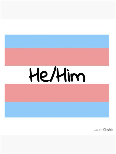 Trans Flag W Hehim Pronouns Pin For Sale By Add3dbns Redbubble