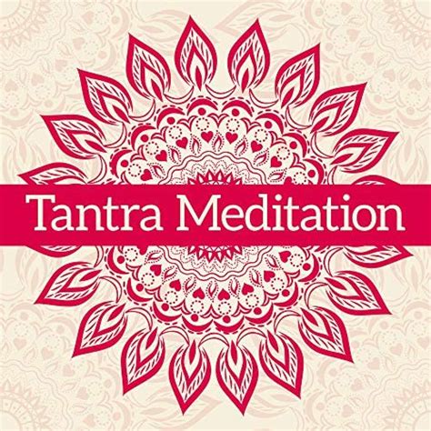 Amazon Music Tantric Music Mastersのtantra Meditation Jp