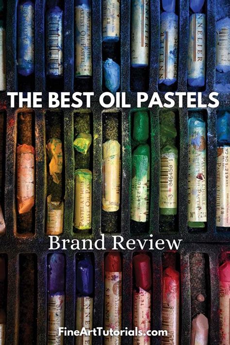 The Best Oil Pastels For Beginner And Professional Artists A Review Of