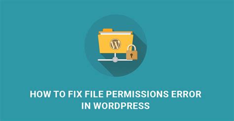 How To Fix File Permissions Error In WordPress SKT Themes