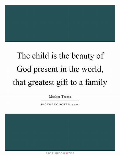 God Beauty Quotes Gift Child Present Greatest