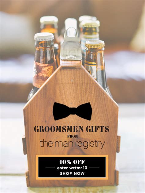 Everything from flasks to bottle openers to cufflinks to glassware. Blog - Groomsmen Gift Ideas From The Man Registry