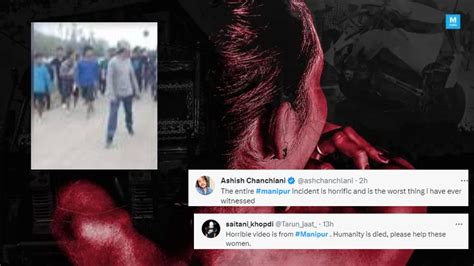 Manipur Viral Video Twitter Paraded Original Controversy Sparks Online