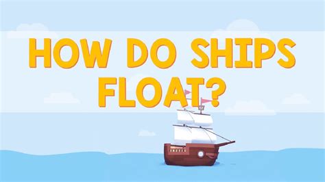 How Ships Float Animation Youtube