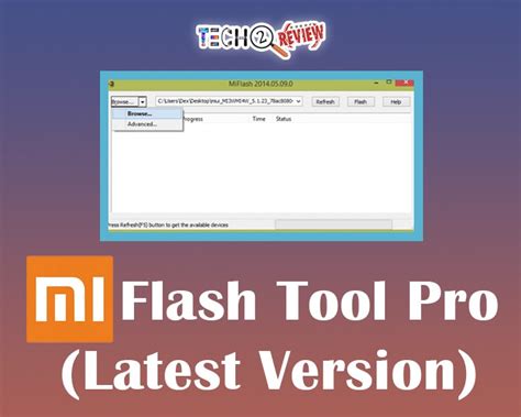 Vital Features Of Mi Flash Tool Pro And Tips To Download