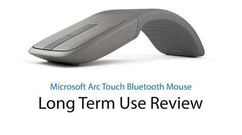 Microsoft Arc Touch Bluetooth Mouse Long Term Use Review Youtube