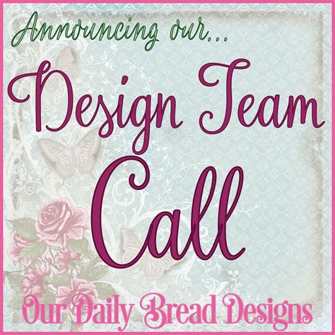 Divinity Designs Llc Blog Our Daily Bread Designs Design Team Call