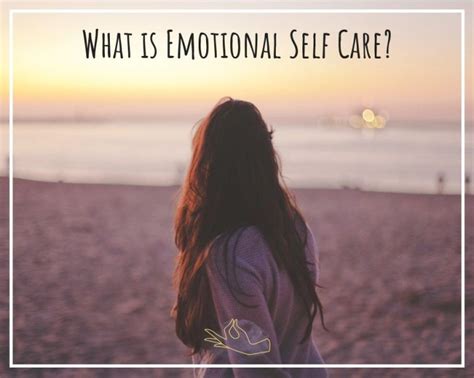 What Is Emotional Self Care Self Odyssey