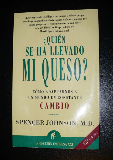 Libro ¿quién Se Ha Llevado Mi Queso? Spencer Johnson - $ 120.00 en