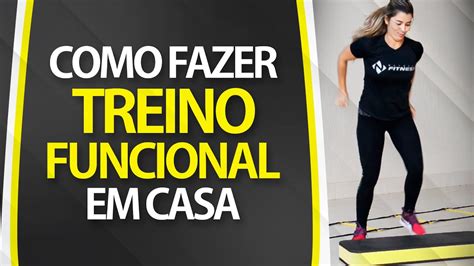 Como Fazer Treino Funcional Em Casa Na Quarentena Ginástica Em Casa Treinamento Funcional