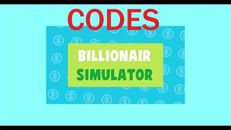 Billionaire Simulator Code Roblox Youtube