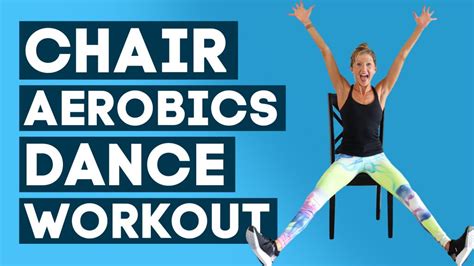 Chair Aerobics Dance Workout Video 20 Minutes At Home Fitness