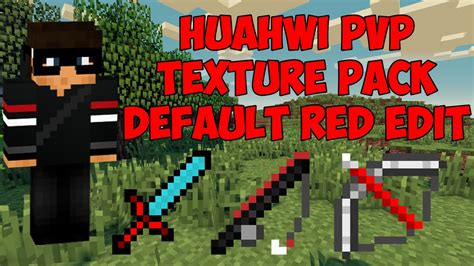 Huahwi Pvp Texture Pack 16x16 Default Red Edit 18 And 17 Mcsguhc
