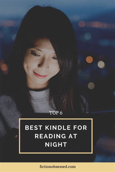 Best Kindle For Reading At Night Top 6 Options 2021 Edition