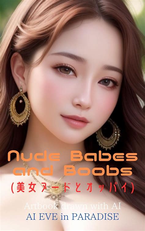 Amazon Co Jp Nude Babes And Boobs Pics Vol Artbook Drawn With Ai Ai Eve