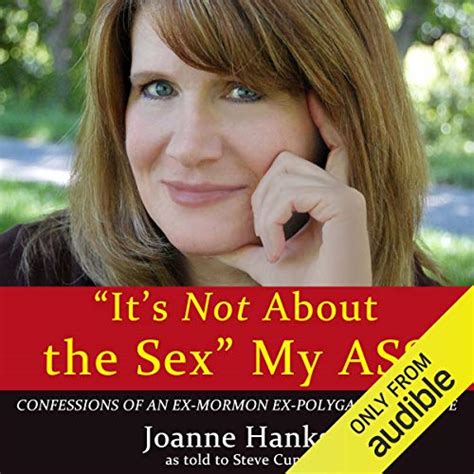 Its Not About The Sex My Ass By Joanne Hanks Steve Cuno Audiobook