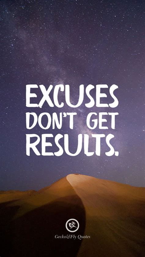 Your Excuses Did They Got The Results Of Your Kids Never Wanting To