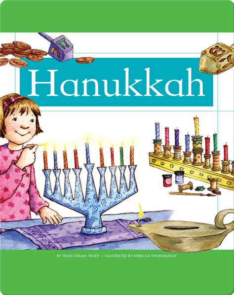 Hanukkah Childrens Book By Trudi Strain Trueit With Illustrations By