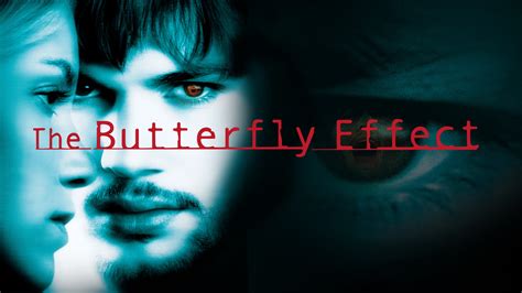 Watch The Butterfly Effect 2004 Full Movie Online Plex