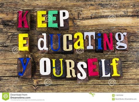Keep Educating Yourself Key Stock Photo Image Of Learning Letter