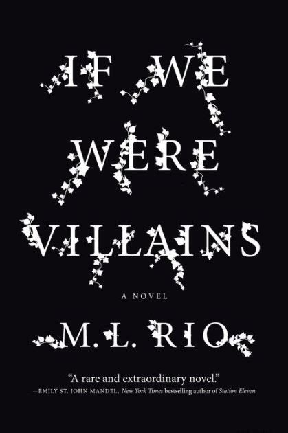 If We Were Villains By M L Rio Paperback Barnes And Noble®