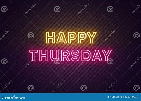 Neon Text Of Happy Thursday Greeting Banner Poster With Glowing Neon