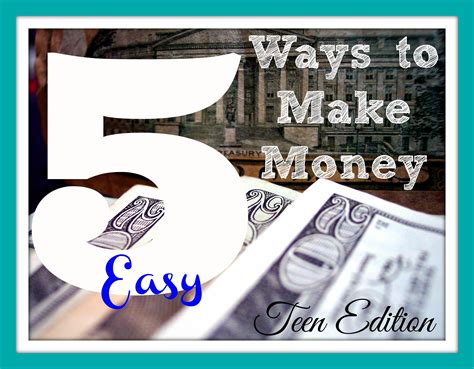 Check spelling or type a new query. 5 Easy Ways to Make Money - Teen Edition - What Mommy Does