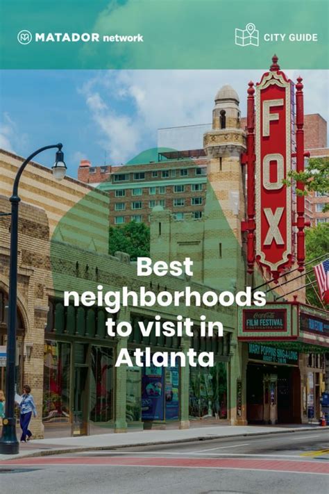 The Best Neighborhoods In Atlanta Georgia And What To Do In Each