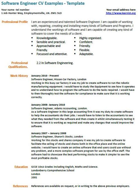 Yet, even the most experienced of them can be really confused and even terrified when it comes to writing their software engineer resumes. Software Engineer CV Example - Learnist.org