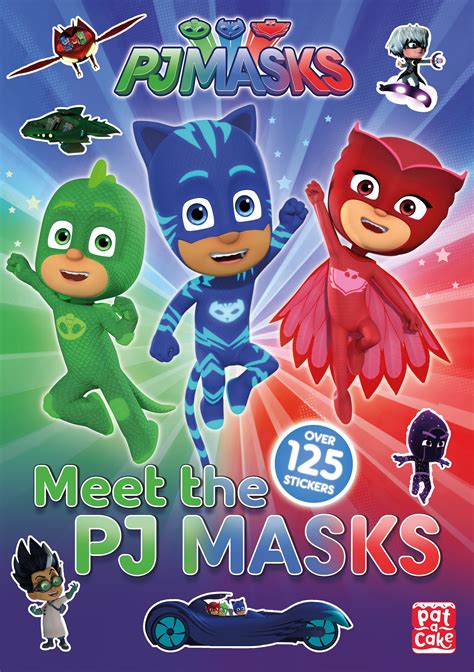 Pj Masks Meet The Pj Masks By Pat A Cake Hachette Uk