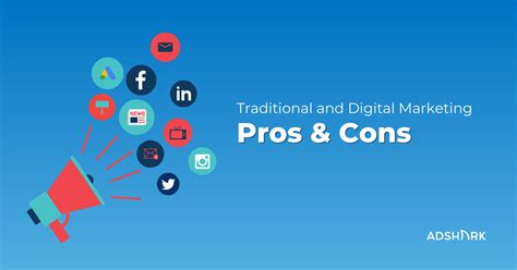 Digital Marketing Vs Traditional Marketing Pros And Cons Adshark