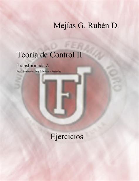 Ejercicios Transformada Z Teoria De Control Ii By Ruben Dario Issuu