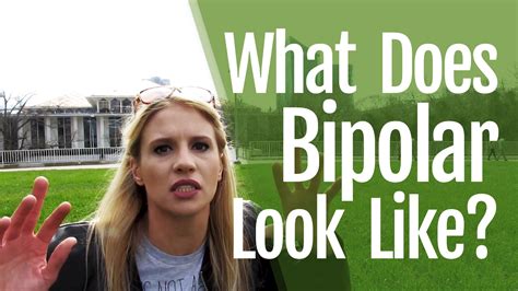 what does a person with bipolar disorder look like youtube