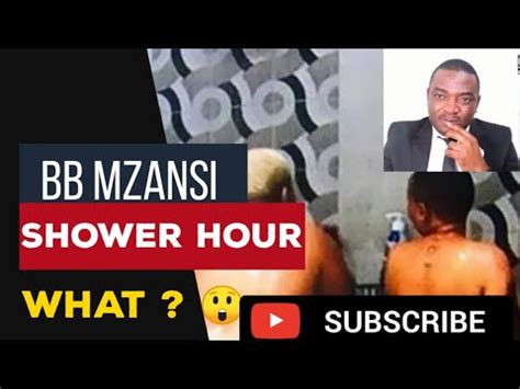 Bb Mzansi Shower Hour Shocking Must Watch Big Brother Mzansi