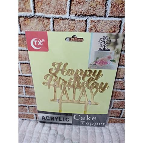 Happy Birthday Tatay Gold Acrylic Cake Topper For Birthday Party