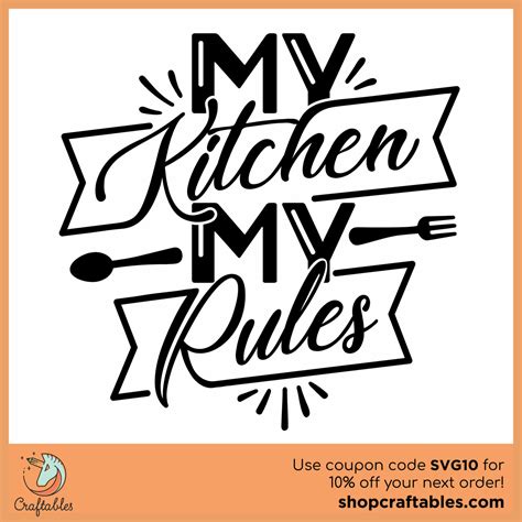 Download Free My Kitchen My Rules SVG Cut File | Craftables