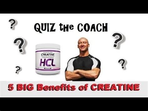 big benefits  creatine   gains creatine creatine hcl